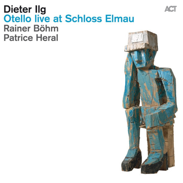 Dieter Ilg - Otello Live At Schloss Elmau - Dieter Ilg - CD