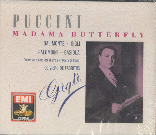 Puccini*, Toti Dal Monte, Beniamino Gigli, Mario Basiola, Adelio Zagonara, Vittoria Palombini, Oliviero De Fabritiis - Madama Butterfly - Puccini, Toti Dal Monte, Beniamino Gigli, Mario Basiola, Adelio Zagonara, Vittoria Palombini, Oliviero De Fabritiis - CD