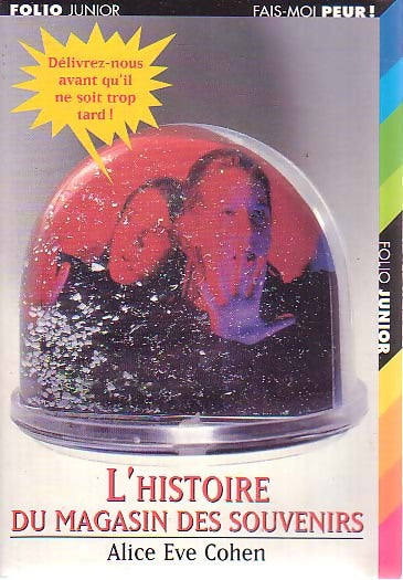 L'histoire du magasin des souvenirs - Alice Eve Cohen - Livre