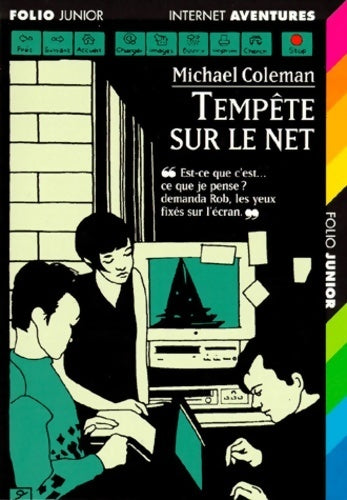 Internet détectives Tome III : Tempête sur le net - Michael Coleman - Livre