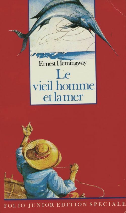 Le vieil homme et la mer - Ernest Hemingway - Livre
