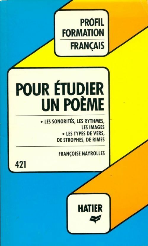 Pour étudier un poème - Françoise Nayrolles - Livre