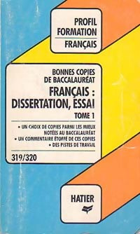 Bonnes copies : Dissertation, essai, Tome I - Desalmand-P+Geray-C - Livre