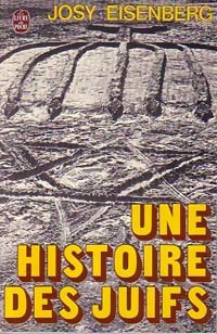 Une histoire des juifs - Josy Eisenberg - Livre