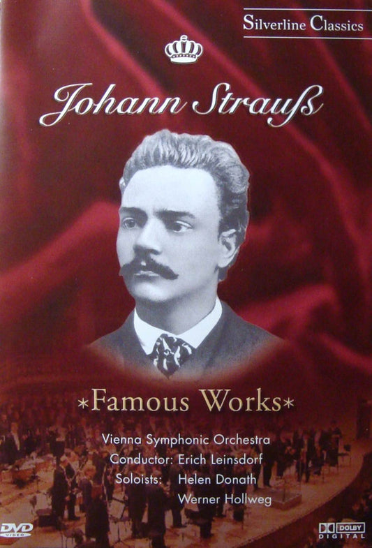 Johann Strauß* / Vienna Symphonic Orchestra*, Erich Leinsdorf, Helen Donath, Werner Hollweg - Johann Strauß: Famous Works - Johann Strauß, Vienna Symphonic Orchestra, Erich Leinsdorf, Helen Donath, Werner Hollweg - DVD