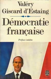 Démocratie française - Valéry Giscard d'Estaing - Livre