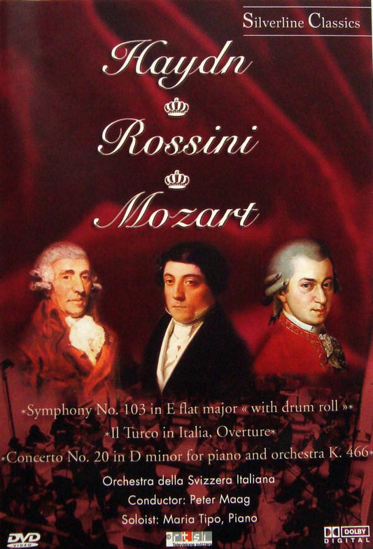 Haydn*, Rossini*, Mozart* / Orchestra Della Svizzera Italiana* Conductor: Peter Maag Soloist: Maria Tipo - Symphony No. 103 In E Flat Major With Drum Roll / Il Turco In Italia, Overture / Concerto No. - Mozart, Rossini, Haydn, Orchestra Della Svizzera Italiana Conductor: Peter Maag Soloist: Maria Tipo - DVD