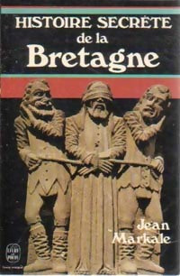 Histoire secrète de la Bretagne - Jean Markale - Livre