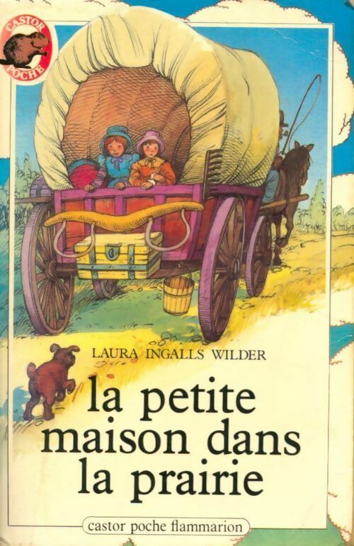 La petite maison dans la prairie Tome I - Laura Ingalls Wilder - Livre