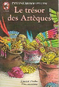 Le trésor des aztèques - Evelyne Brisou-Pellen - Livre