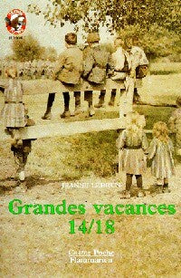 Grandes vacances 14/18 - Jeanne Lebrun - Livre