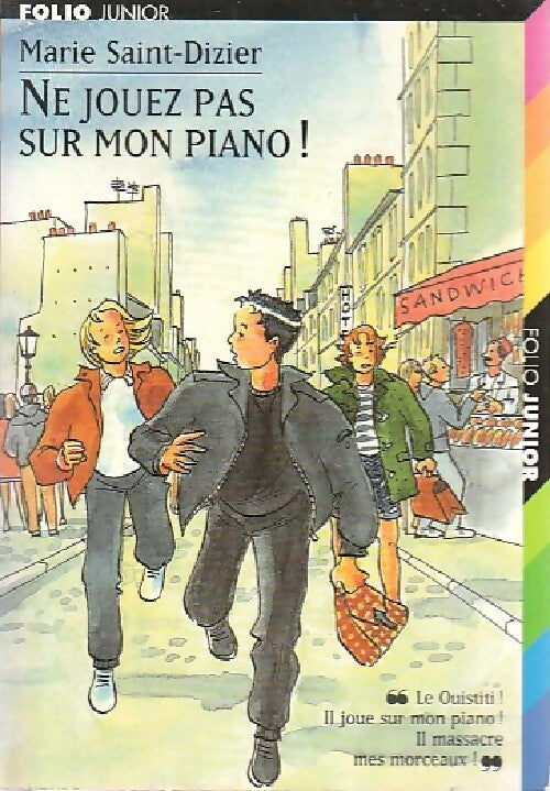 Ne jouez pas sur mon piano ! - Marie Saint-Dizier - Livre