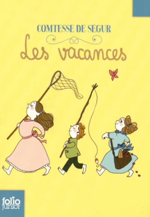 Les vacances - Comtesse De Ségur - Livre