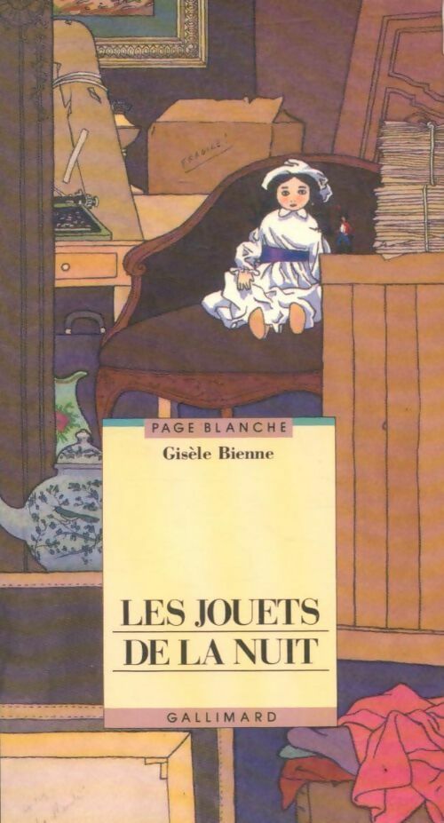 Les jouets de la nuit - Gisèle Bienne - Livre