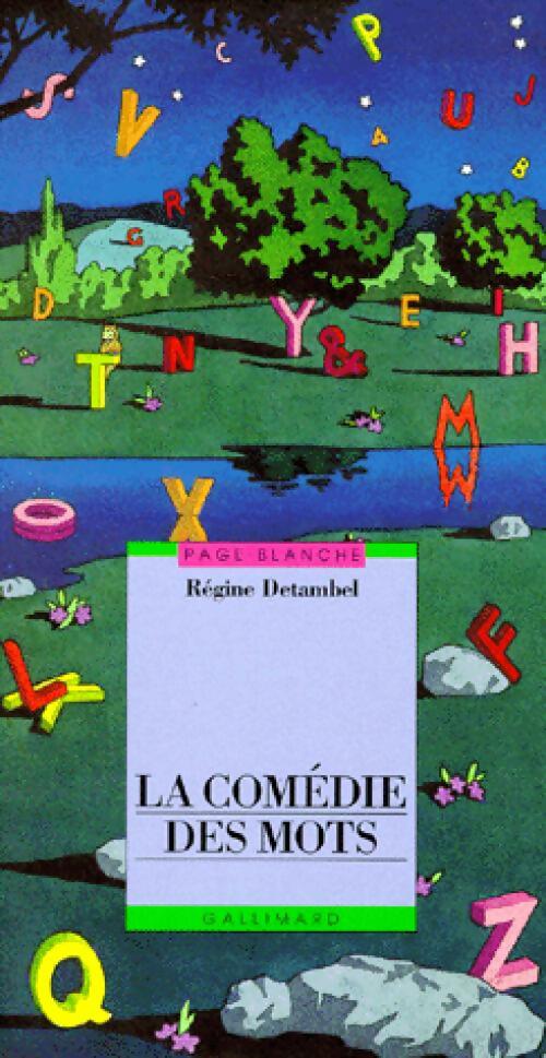 La comédie des mots - Régine Detambel - Livre