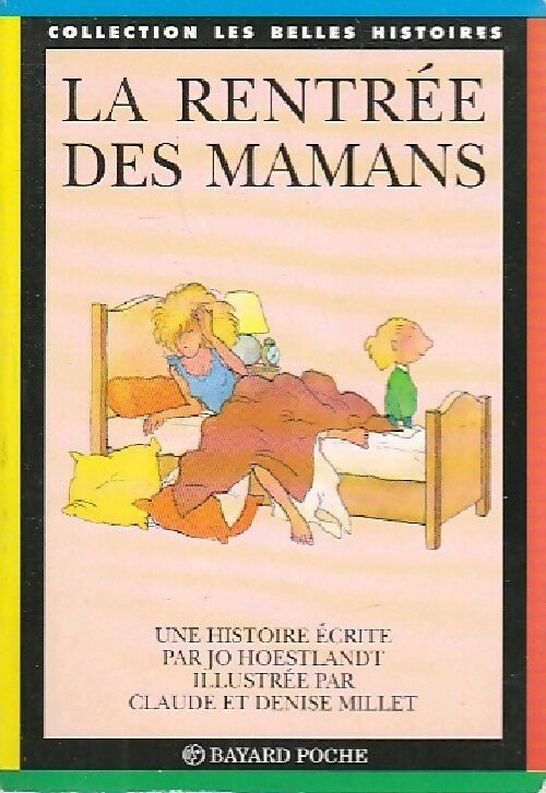 La rentrée des mamans - Jo Hoestlandt - Livre