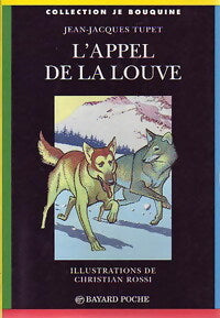 L'appel de la louve - Jean-Jacques Tupet - Livre