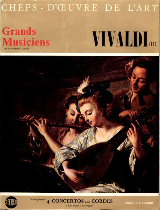 Chefs d'oeuvre de l'art - Grand musiciens n°65 : Vivaldi (III) : 4 concertos pour corde - Vivaldi - Vinyle