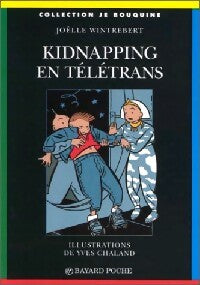 Kidnapping en télétrans - Joëlle Wintrebert - Livre