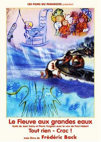 Le Fleuve aux Grandes Eaux - Frédéric Back - DVD