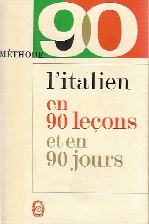 L'italien en 90 leçons et en 90 jours - Inconnu - Livre