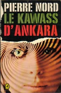 Le Kawass d'Ankara - Pierre Nord - Livre