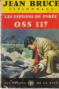 Les espions du Pirée - Jean Bruce - Livre