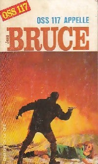 OSS 117 appelle... - Jean Bruce - Livre