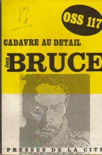 Cadavre au détail - Jean Bruce - Livre