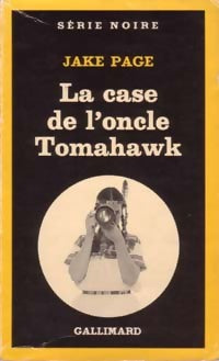 La case de l'oncle Tomahawk - Jake Page - Livre