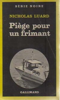 Piège pour un frimant - Nicholas Luard - Livre