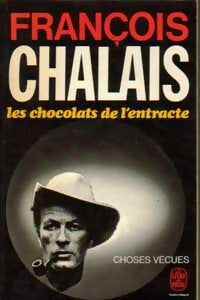 Les chocolats de l'entracte - François Chalais - Livre
