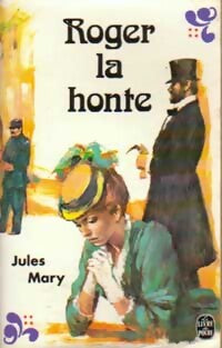 Roger la honte - Jules Mary - Livre