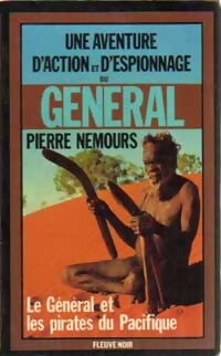 Le Général et les pirates du Pacifique - Pierre Nemours - Livre