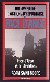 Face d'Ange et la Fraktion - Adam Saint-Moore - Livre
