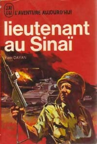 Lieutenant au Sinaï - Yaël Dayan - Livre