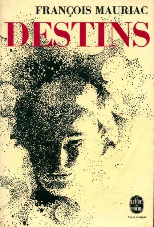 Destins - François Mauriac - Livre