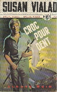 Croc pour dent - Susan Vialad - Livre
