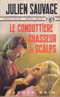 Le Condottiere et le chasseur de scalps - Julien Sauvage - Livre