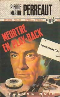 Meurtre en play-back - Pierre-Martin Perreaut - Livre