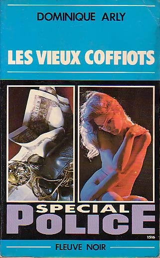 Les vieux coffiots - Dominique Arly - Livre