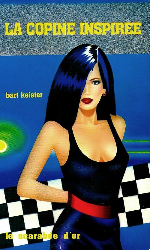 La copine inspirée - Bart Keister - Livre