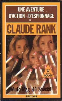 Auto-Mag .44 spécial - Claude Rank - Livre