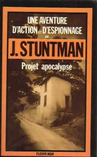 Projet Apocalypse - J. Stuntman - Livre