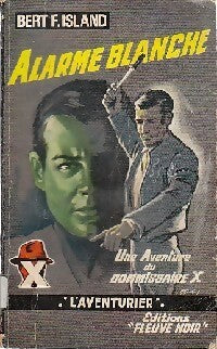 Alarme blanche - Bert E. Island - Livre
