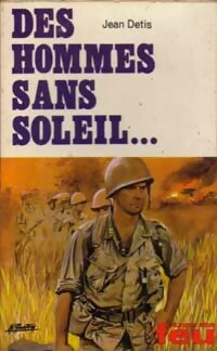 Des hommes sans soleil - Jean Detis - Livre