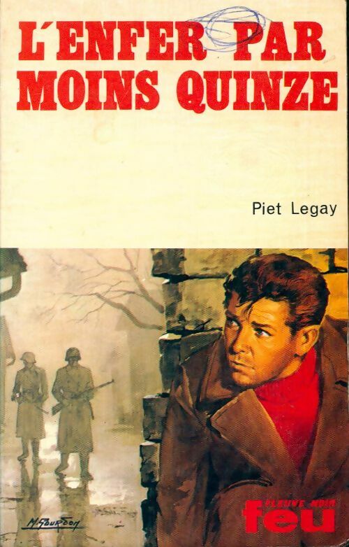 L'enfer par moins quinze - Piet Legay - Livre