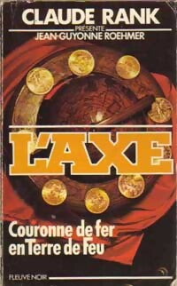 Couronne de fer en Terre de Feu - Jean-Guyonne Roehmer - Livre