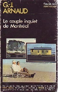 Le couple inquiet de Montréal - Georges-Jean Arnaud - Livre