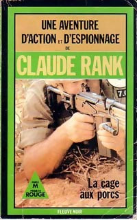 La cage aux porcs - Claude Rank - Livre